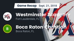 Recap: Westminster Academy vs. Boca Raton Christian  2018