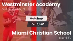 Matchup: Westminster Academy vs. Miami Christian School 2018
