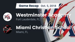 Recap: Westminster Academy vs. Miami Christian School 2018