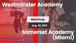 Matchup: Westminster Academy vs. Somerset Academy (Miami) 2019