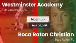 Matchup: Westminster Academy vs. Boca Raton Christian  2019