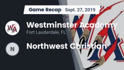 Recap: Westminster Academy vs. Northwest Christian 2019