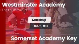 Matchup: Westminster Academy vs. Somerset Academy Key 2019