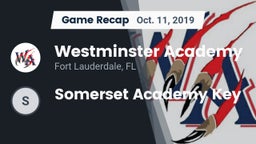 Recap: Westminster Academy vs. Somerset Academy Key 2019