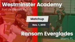 Matchup: Westminster Academy vs. Ransom Everglades  2019