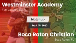 Matchup: Westminster Academy vs. Boca Raton Christian  2020