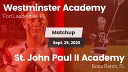 Matchup: Westminster Academy vs. St. John Paul II Academy 2020