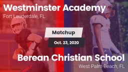 Matchup: Westminster Academy vs. Berean Christian School 2020