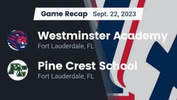 Recap: Westminster Academy vs. Pine Crest School 2023