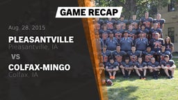 Recap: Pleasantville  vs. Colfax-Mingo  2015