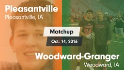 Matchup: Pleasantville vs. Woodward-Granger  2016