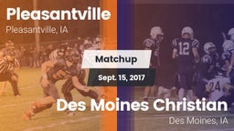 Matchup: Pleasantville vs. Des Moines Christian  2017