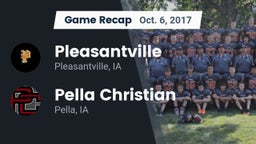 Recap: Pleasantville  vs. Pella Christian  2017