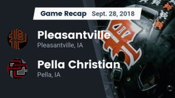 Recap: Pleasantville  vs. Pella Christian  2018