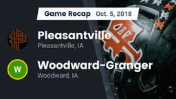 Recap: Pleasantville  vs. Woodward-Granger  2018