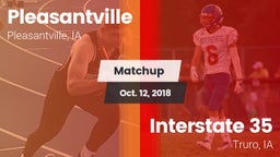 Matchup: Pleasantville vs. Interstate 35  2018