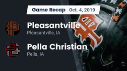 Recap: Pleasantville  vs. Pella Christian  2019
