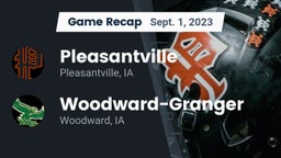 Recap: Pleasantville  vs. Woodward-Granger  2023