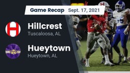 Recap: Hillcrest  vs. Hueytown  2021