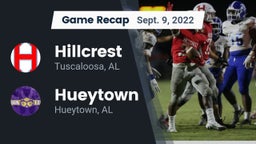 Recap: Hillcrest  vs. Hueytown  2022