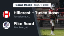 Recap: Hillcrest  - Tuscaloosa vs. Pike Road  2023