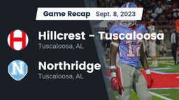 Recap: Hillcrest  - Tuscaloosa vs. Northridge  2023