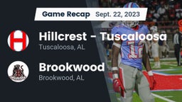Recap: Hillcrest  - Tuscaloosa vs. Brookwood  2023