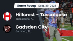 Recap: Hillcrest  - Tuscaloosa vs. Gadsden City  2023