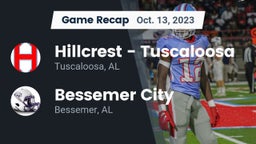 Recap: Hillcrest  - Tuscaloosa vs. Bessemer City  2023