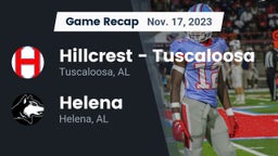 Recap: Hillcrest  - Tuscaloosa vs. Helena  2023