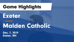 Exeter  vs Malden Catholic  Game Highlights - Dec. 7, 2019