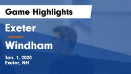 Exeter  vs Windham  Game Highlights - Jan. 1, 2020