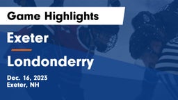 Exeter  vs Londonderry  Game Highlights - Dec. 16, 2023