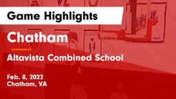 Chatham  vs Altavista Combined School  Game Highlights - Feb. 8, 2022