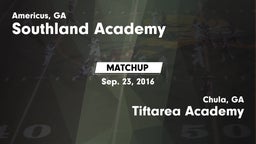 Matchup: Southland Academy vs. Tiftarea Academy  2016