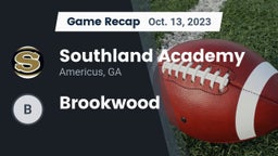 Recap: Southland Academy  vs. Brookwood 2023