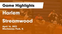 Harlem  vs Streamwood  Game Highlights - April 16, 2022
