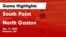 South Point  vs North Gaston  Game Highlights - Jan. 17, 2023