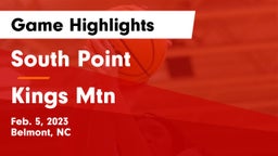 South Point  vs Kings Mtn Game Highlights - Feb. 5, 2023