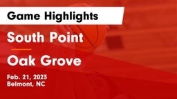 South Point  vs Oak Grove  Game Highlights - Feb. 21, 2023