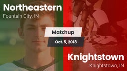 Matchup: Northeastern vs. Knightstown  2018