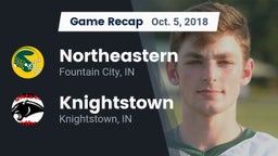 Recap: Northeastern  vs. Knightstown  2018