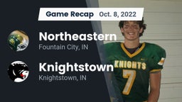 Recap: Northeastern  vs. Knightstown  2022