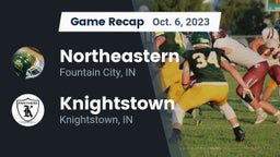 Recap: Northeastern  vs. Knightstown  2023