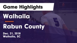 Walhalla  vs Rabun County  Game Highlights - Dec. 21, 2018