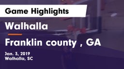 Walhalla  vs Franklin county , GA Game Highlights - Jan. 3, 2019