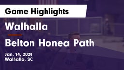 Walhalla  vs Belton Honea Path  Game Highlights - Jan. 14, 2020