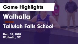 Walhalla  vs Tallulah Falls School Game Highlights - Dec. 18, 2020