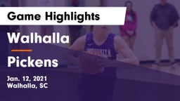 Walhalla  vs Pickens  Game Highlights - Jan. 12, 2021