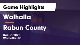 Walhalla  vs Rabun County  Game Highlights - Dec. 7, 2021